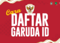 cara daftar garuda id, nonton langsung timnas banyak untungnya